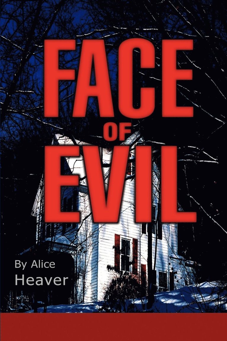 Alice Heaver - Face of Evil, Häftad