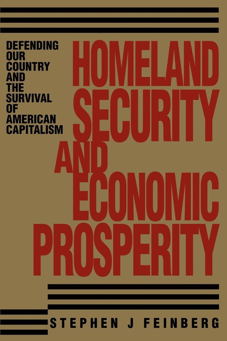 Homeland Security And Economic Prosperity 1