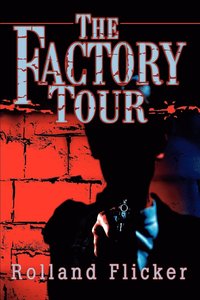 bokomslag The Factory Tour
