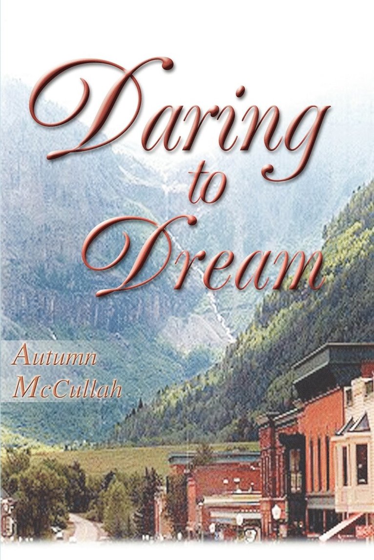 Daring To Dream 1