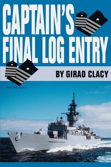 Girad Clacy - Captain's Final Log Entry, Häftad