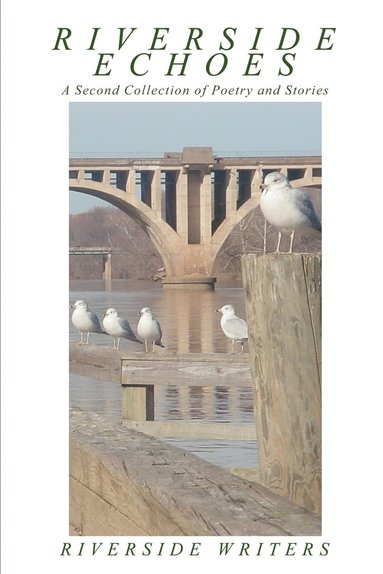 Riverside Writers - Riverside Echoes, Häftad