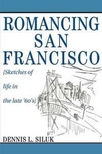 bokomslag Romancing San Francisco