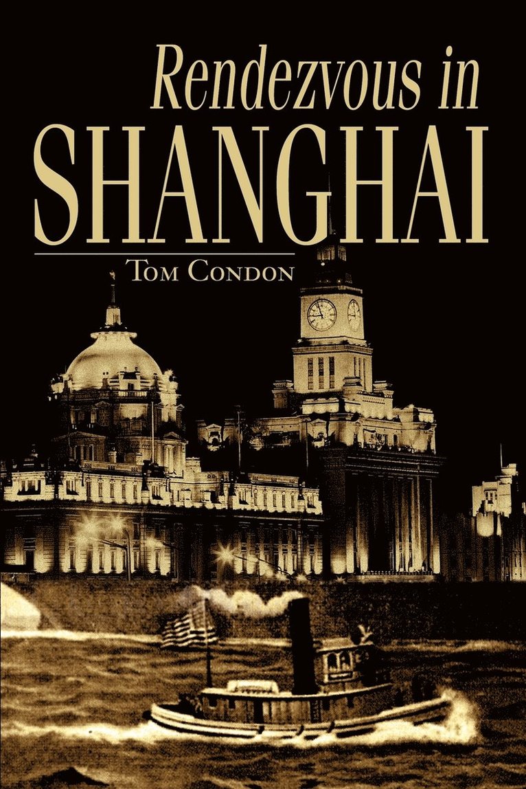 Rendezvous in Shanghai 1