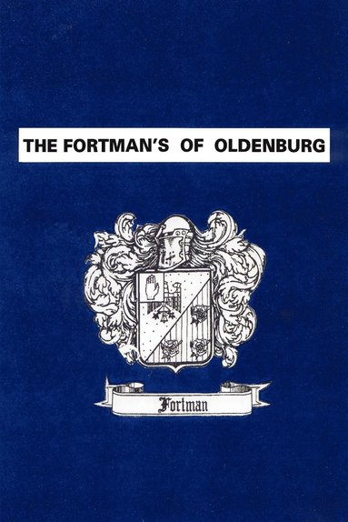 bokomslag Fortman's Of Oldenburg