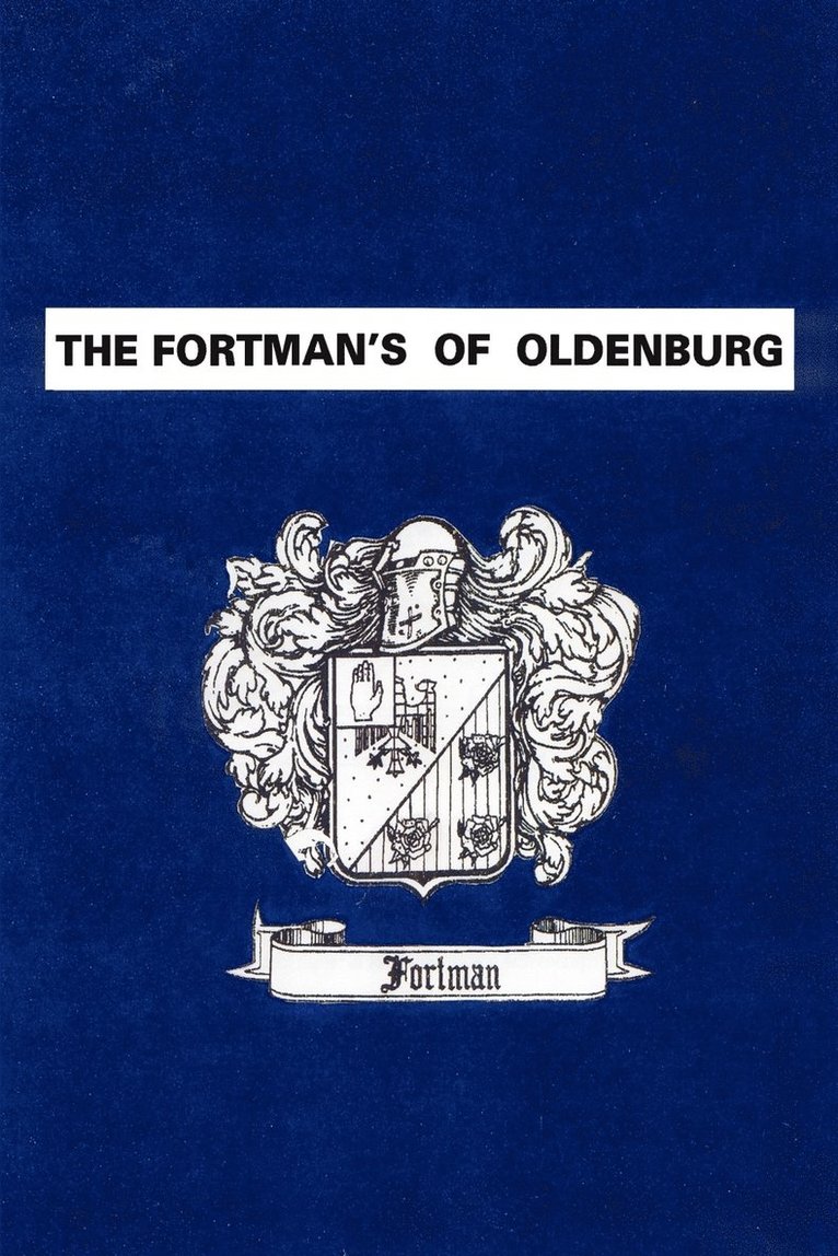 The Fortman's Of Oldenburg 1