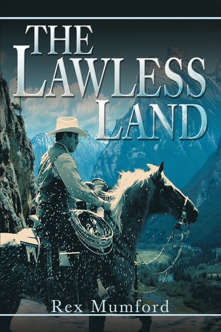 The Lawless Land 1