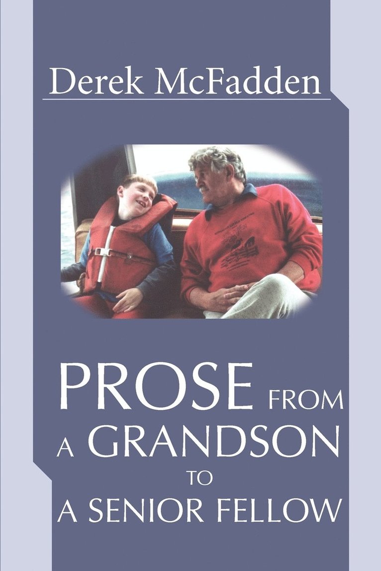 Prose From A Grandson To A Senior Fellow 1