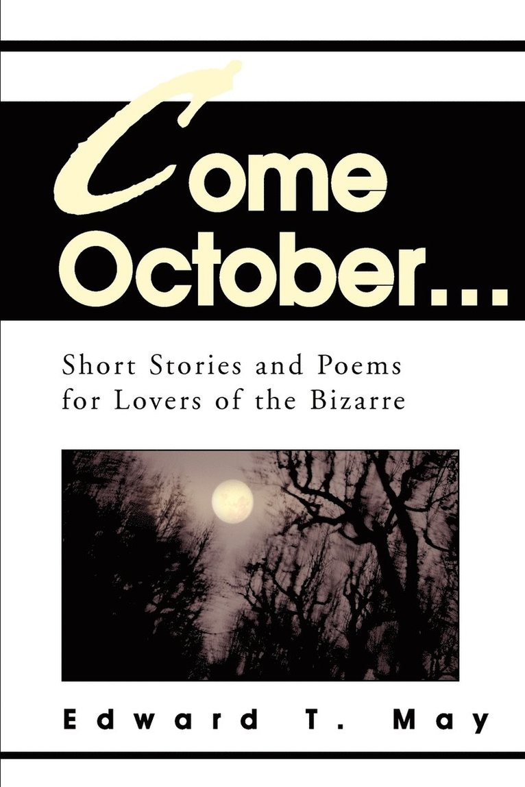 Edward T May, Edward T. May - Come October..., Häftad