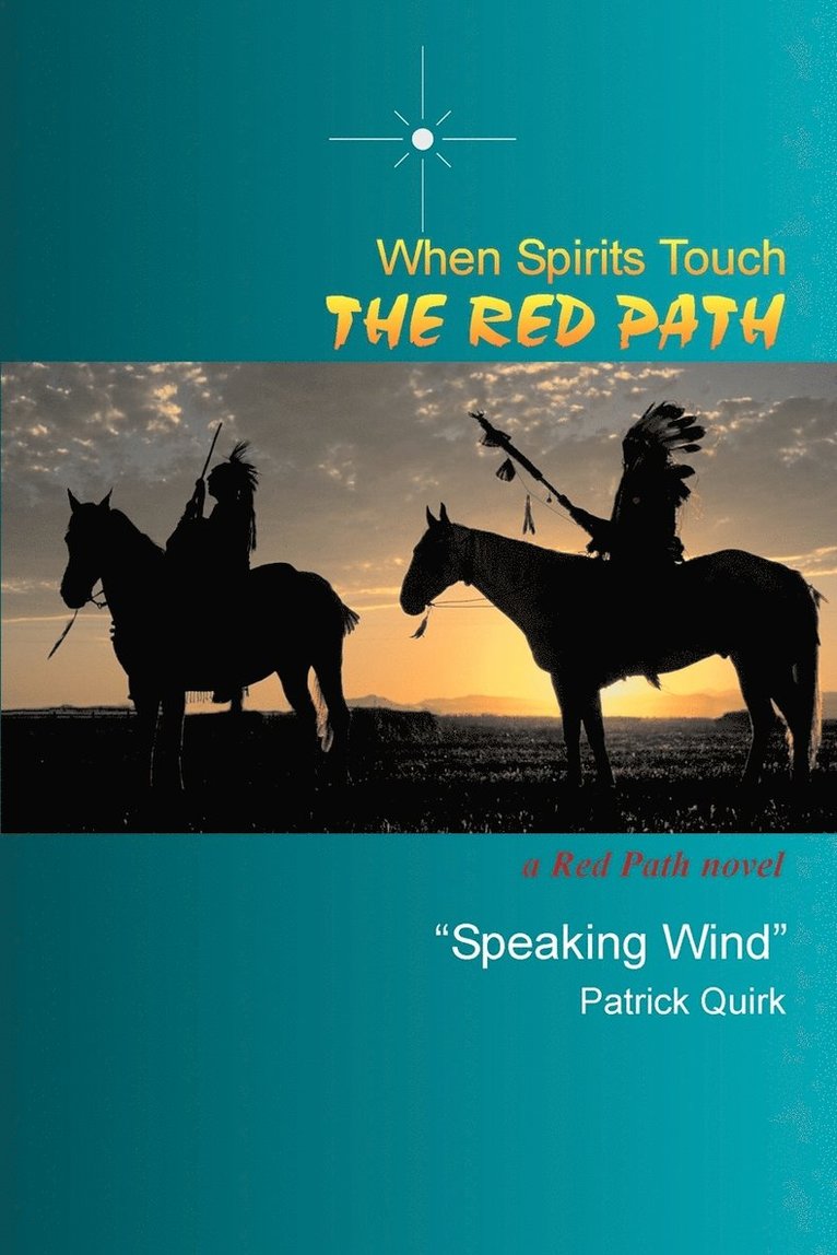 When Spirits Touch the Red Path, Häftad