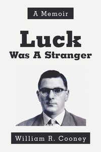 bokomslag Luck Was A Stranger