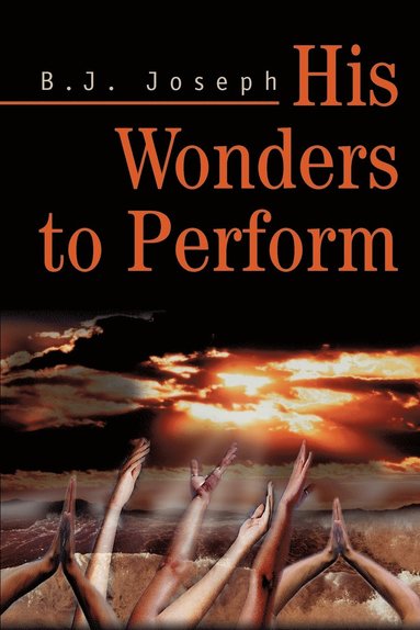 bokomslag His Wonders to Perform