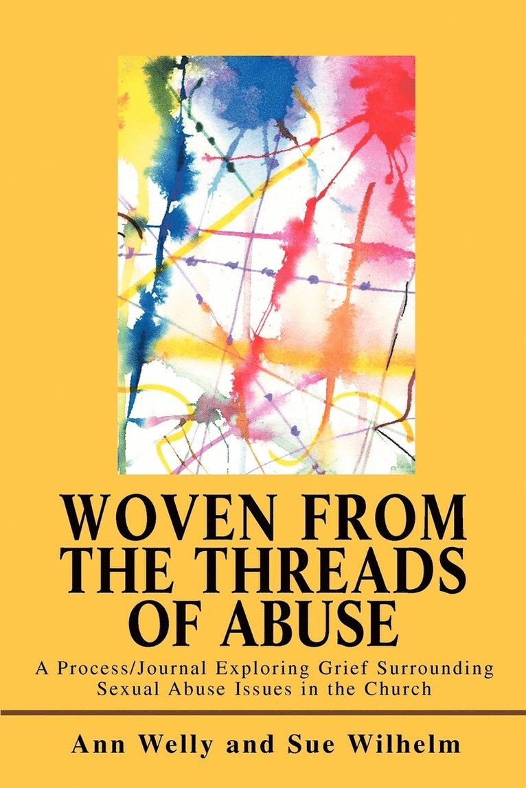 Woven from the Threads of Abuse 1