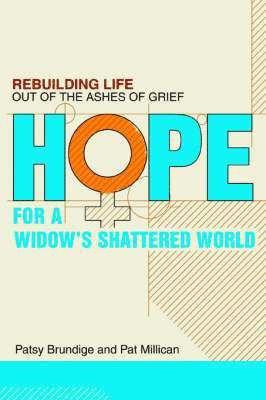 Patsy Brundige - Hope for a Widow's Shattered World, Häftad