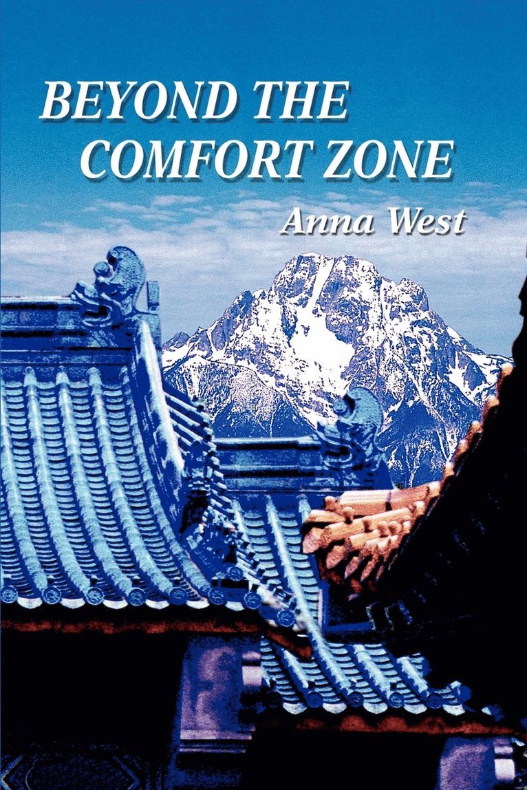 Beyond the Comfort Zone 1