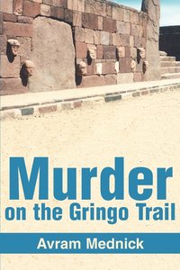 bokomslag Murder on the Gringo Trail