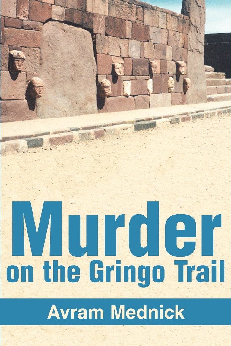 Murder on the Gringo Trail 1
