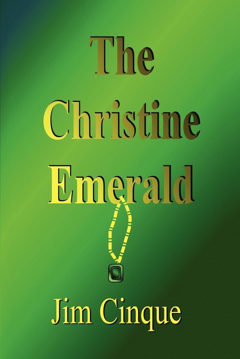 The Christine Emerald 1