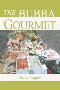 bokomslag The Bubba Gourmet