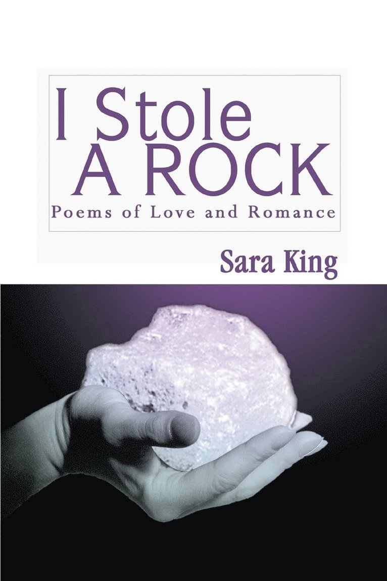 Sara King - I Stole a Rock, Häftad