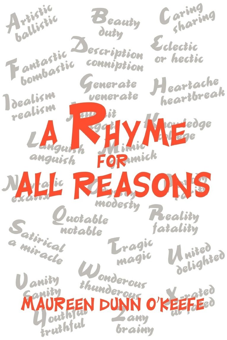 A Rhyme for All Reasons 1