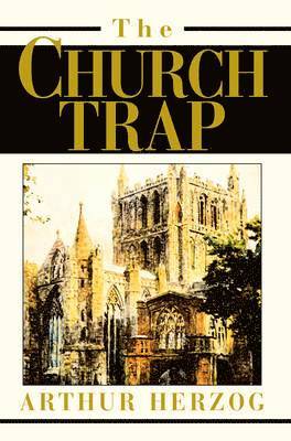 Arthur Herzog III, III Herzog, Arthur - Church Trap, Häftad
