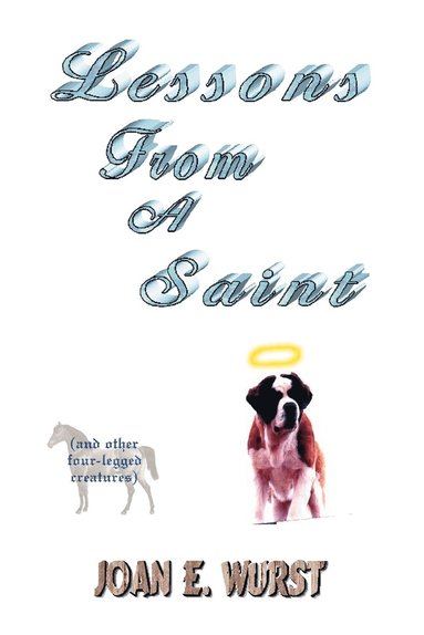 bokomslag Lessons from a Saint