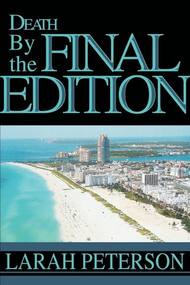 bokomslag Death By the Final Edition