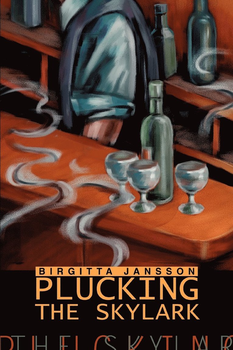 Birgitta Jansson - Plucking the Skylark, Häftad