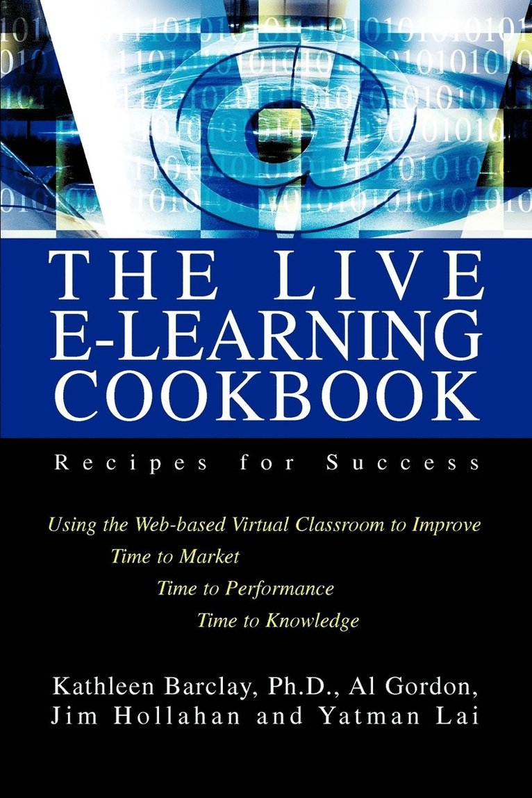 Kathleen Barclay, Yatman Lai, Al Gordon - Live E-Learning Cookbook, Häftad
