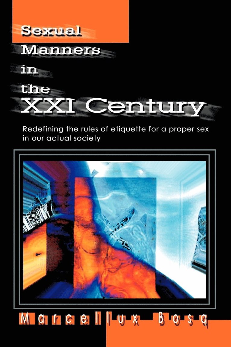 Sexual Manners in the XXI Century