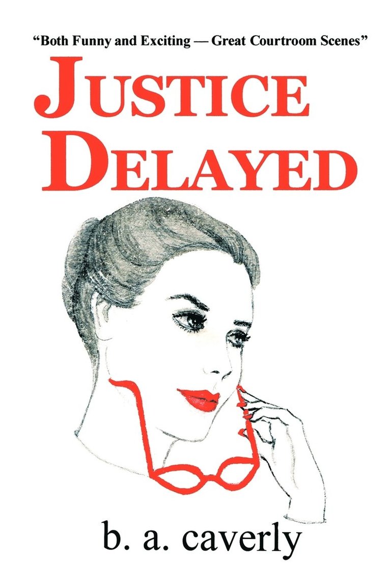 Justice Delayed 1