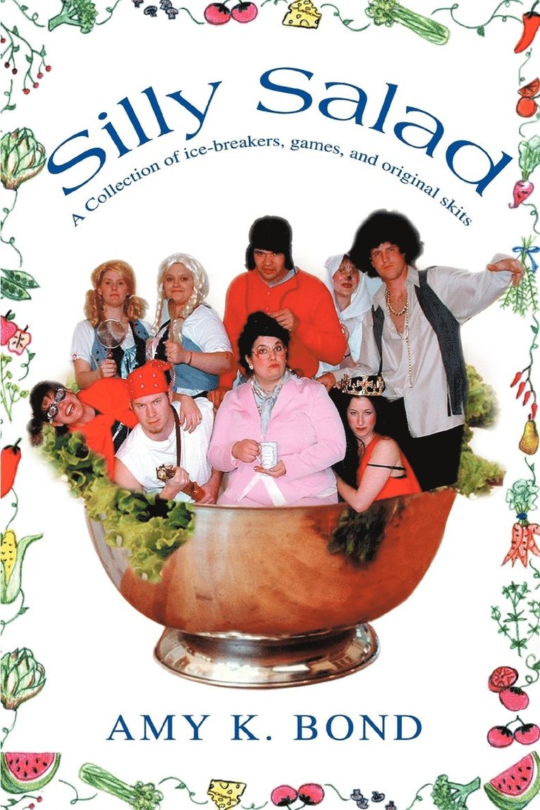 Amy K Bond, Amy K. Bond - Silly Salad, Häftad