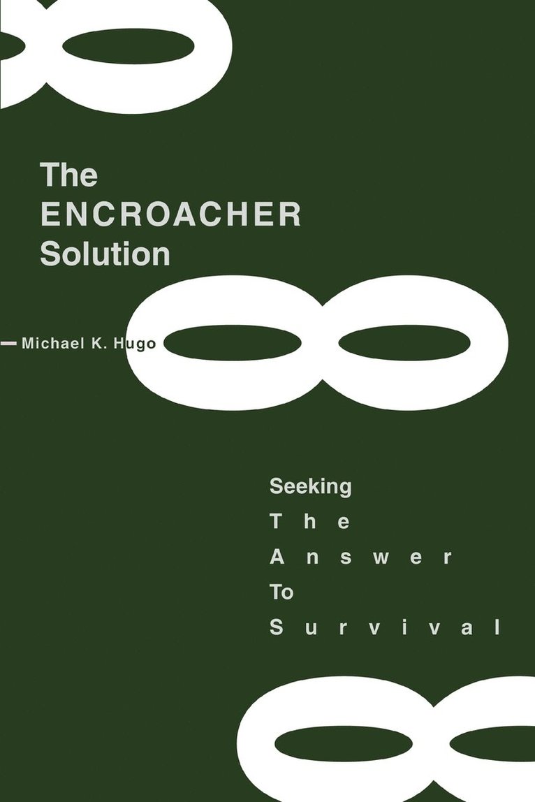 The ENCROACHER Solution 1