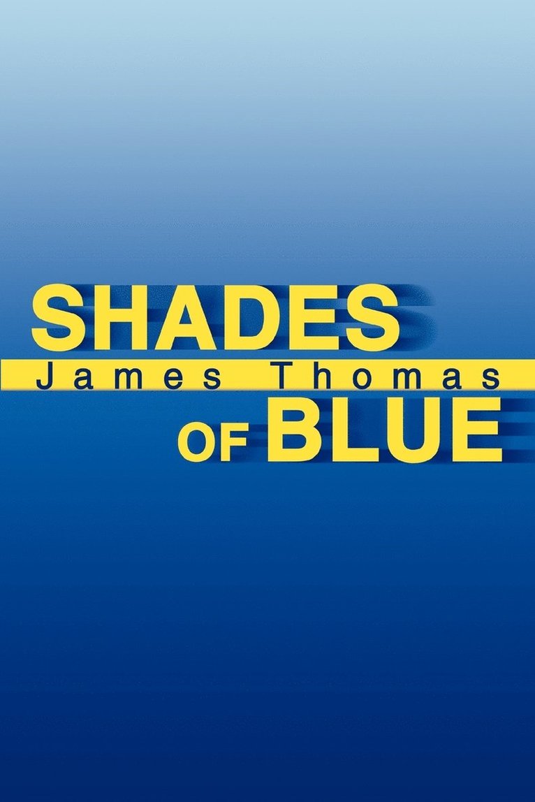 James Thomas - Shades of Blue, Häftad