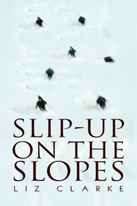 bokomslag Slip-Up on the Slopes