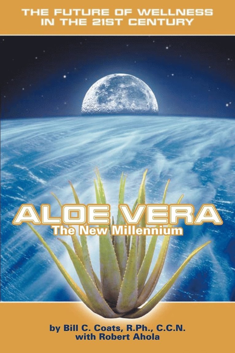 Aloe Vera the New Millennium 1