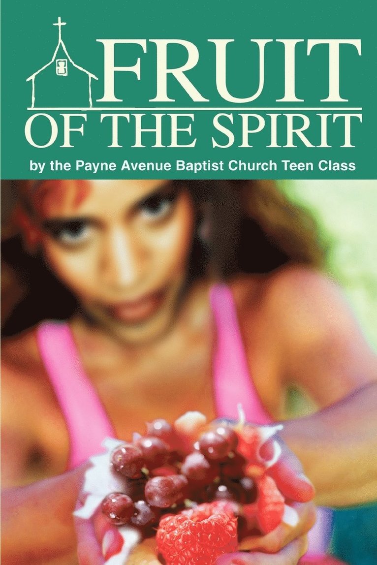 Fruit of the Spirit 1