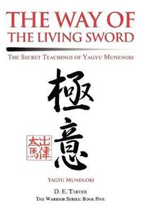 bokomslag The Way of the Living Sword