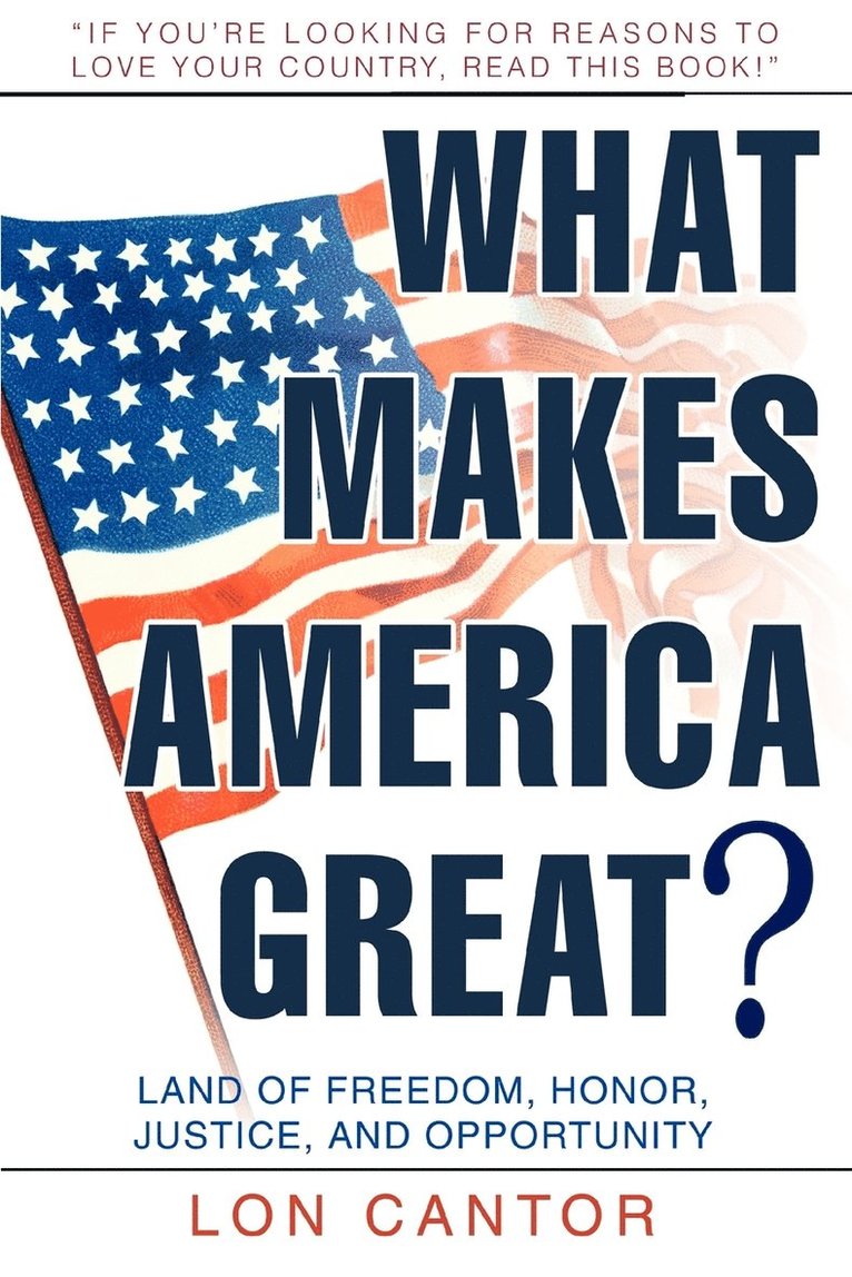 What Makes America Great? 1