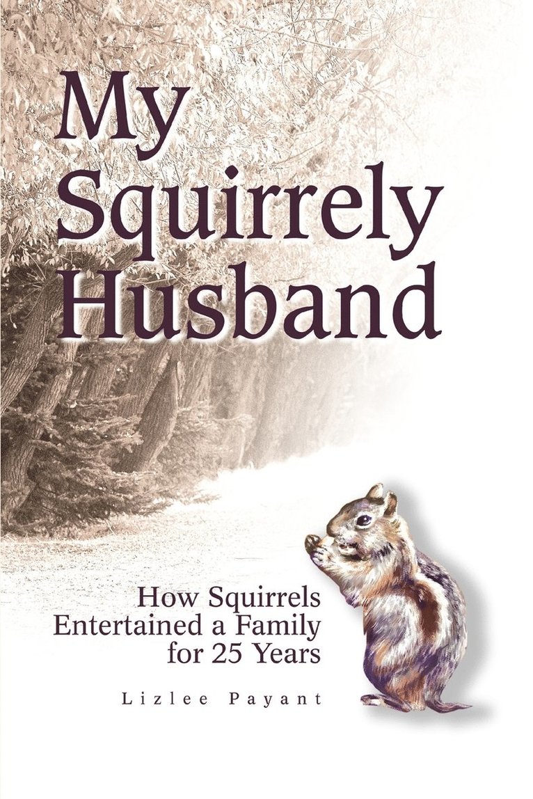 My Squirrely Husband 1