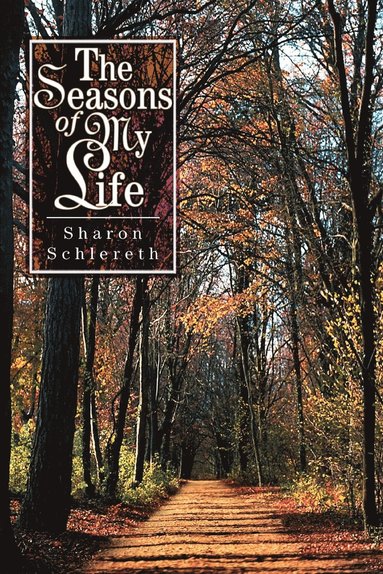 bokomslag Seasons of My Life