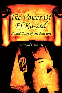 bokomslag The Voices Of El'Ka-zed