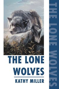bokomslag The Lone Wolves