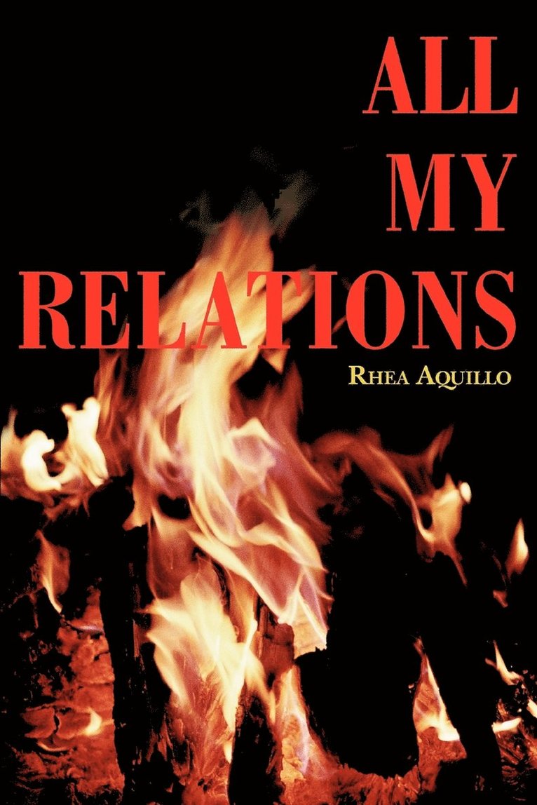 Rhea Aquillo - All My Relations, Häftad