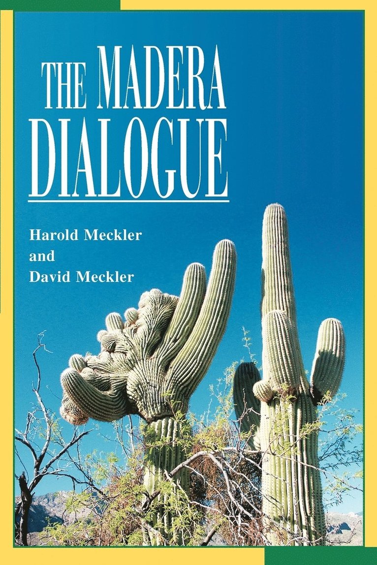 David Meckler - Madera Dialogue, Häftad