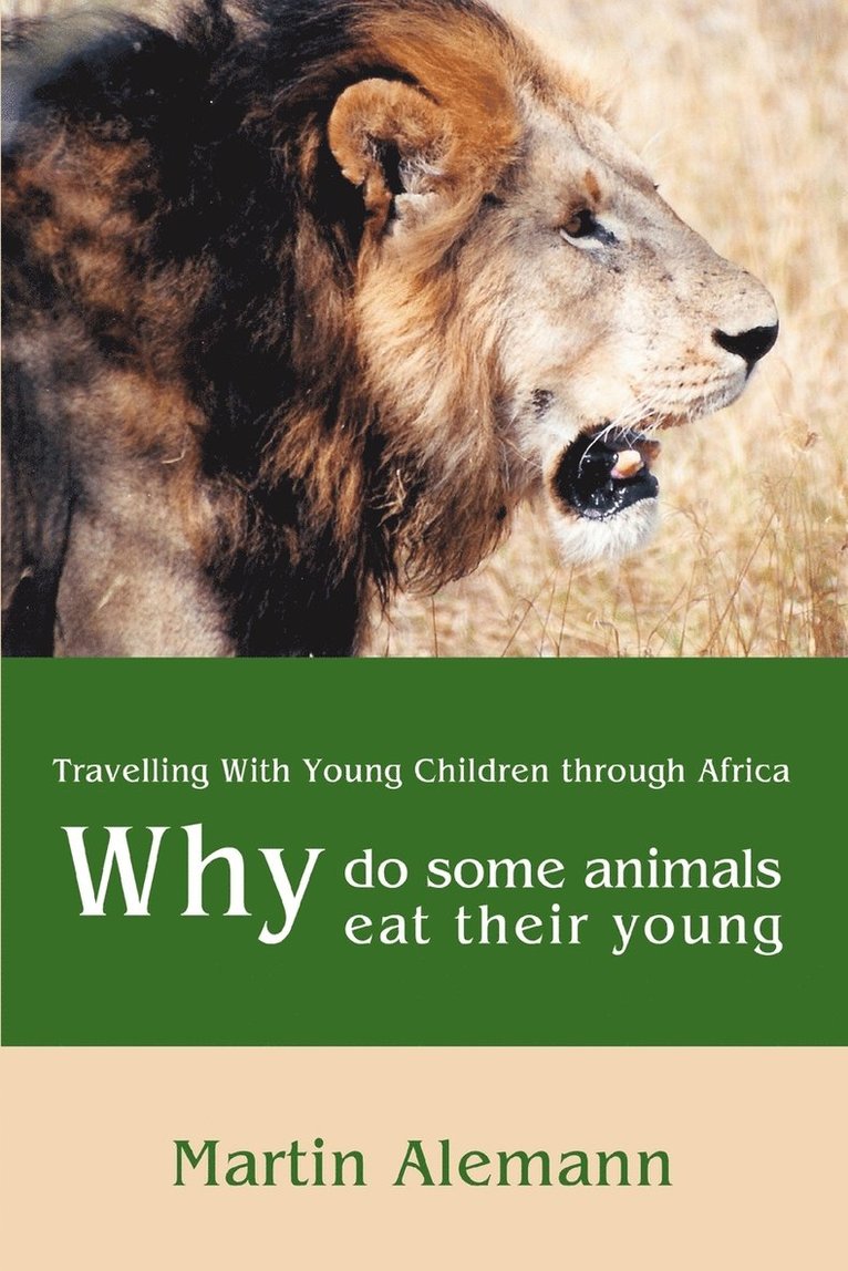 Martin Alemann - Why Do Some Animals Eat Their Young, Häftad