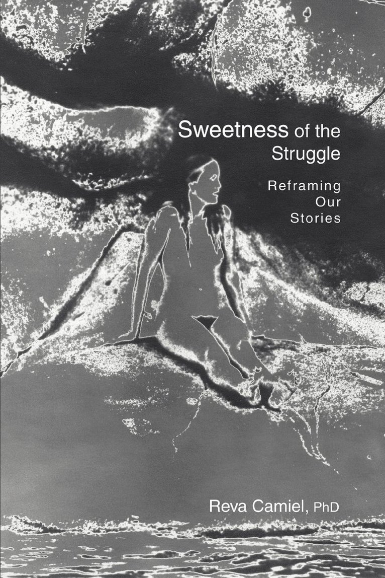 Sweetness of the Struggle 1
