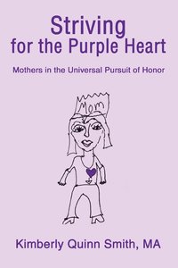 bokomslag Striving for the Purple Heart