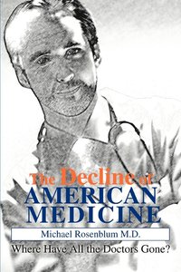 bokomslag The Decline of American Medicine
